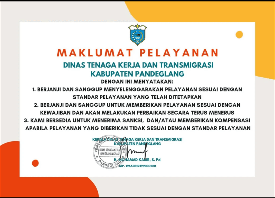 MAKLUMAT PELAYANAN DINAS TENAGA KERJA DAN TRANSMIGRASI Kabupaten Pandeglang